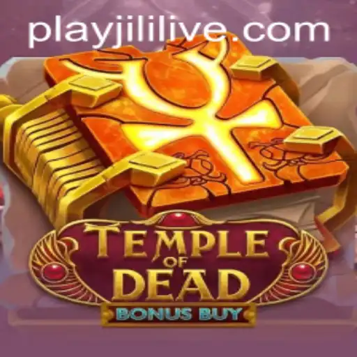 Discover the Thrills of TempleofDeadBonusBuy on JILILIVE.COM