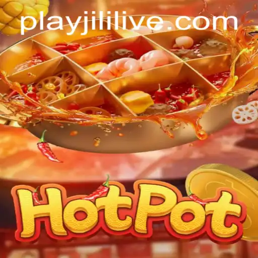 Explore the Exciting World of Hotpot: A Comprehensive Guide