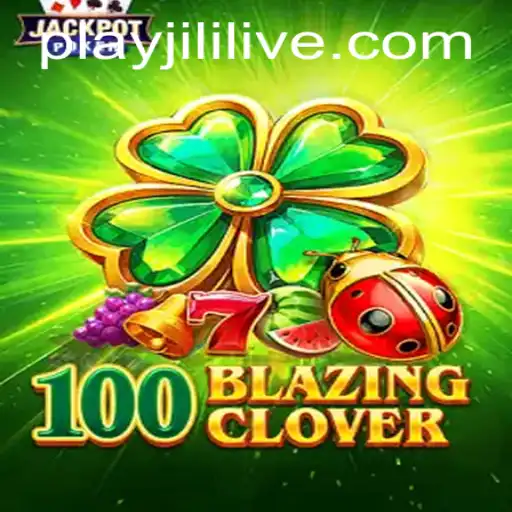 Exploring the Excitement of 100BlazingClover: A New Gaming Experience