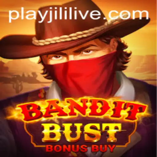 Exploring BanditBustBonusBuy: A Thrilling Gaming Adventure at JILILIVE