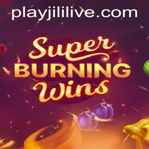 Unveiling the Thrills of SuperBurningWins: A Captivating Slot Game on JILILIVE.COM
